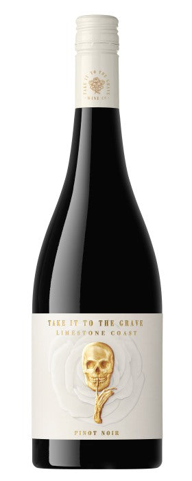 Take it to the grave pinot noir